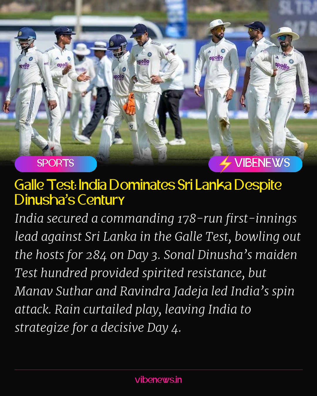 Galle Test: India Dominates Sri Lanka Despite Dinusha’s Century