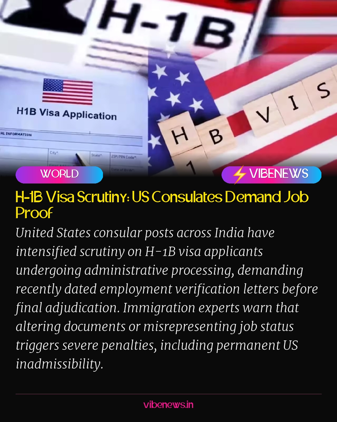 H-1B Visa Scrutiny: US Consulates Demand Job Proof