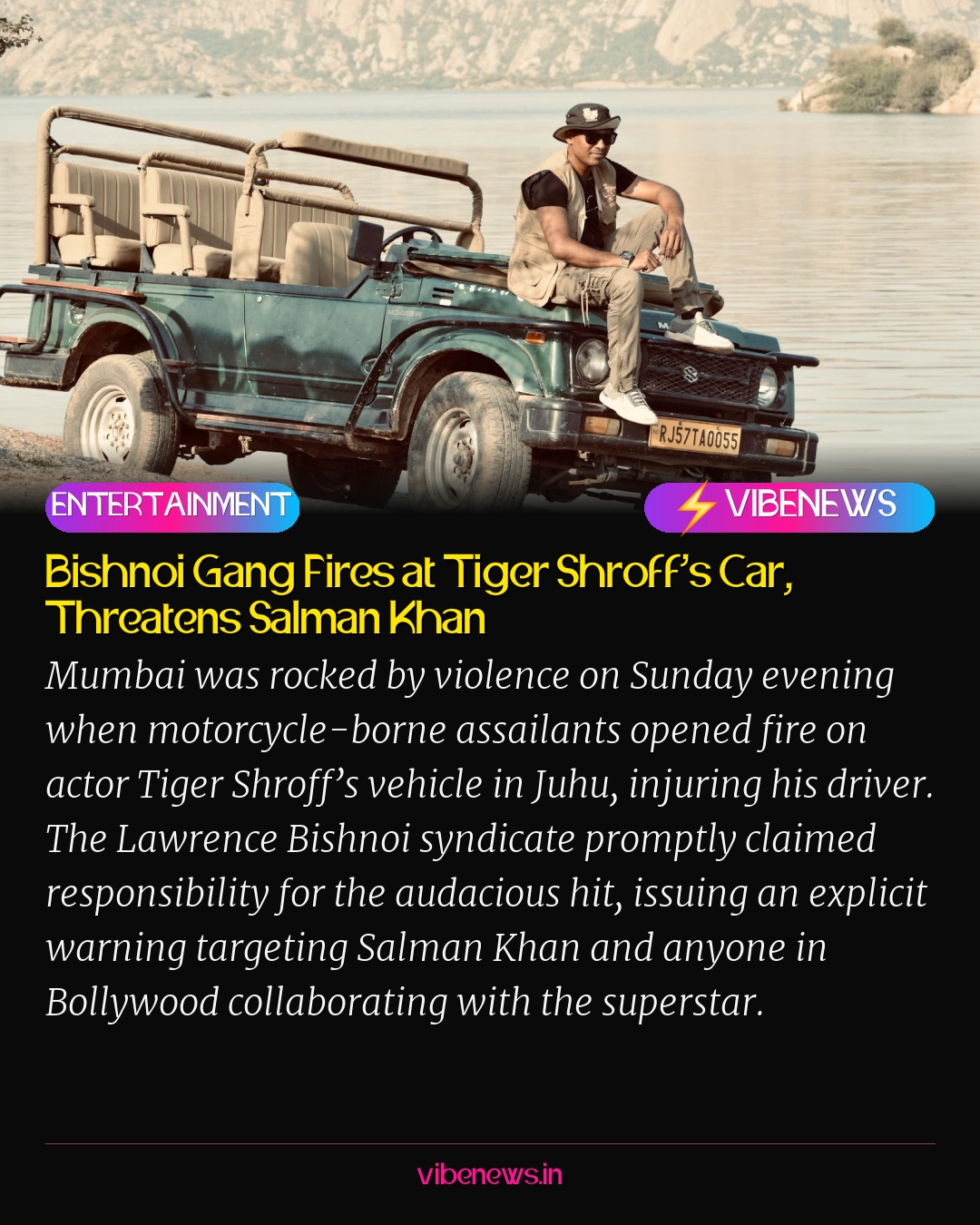 Bishnoi Gang Fires at Tiger Shroff’s Car, Threatens Salman Khan