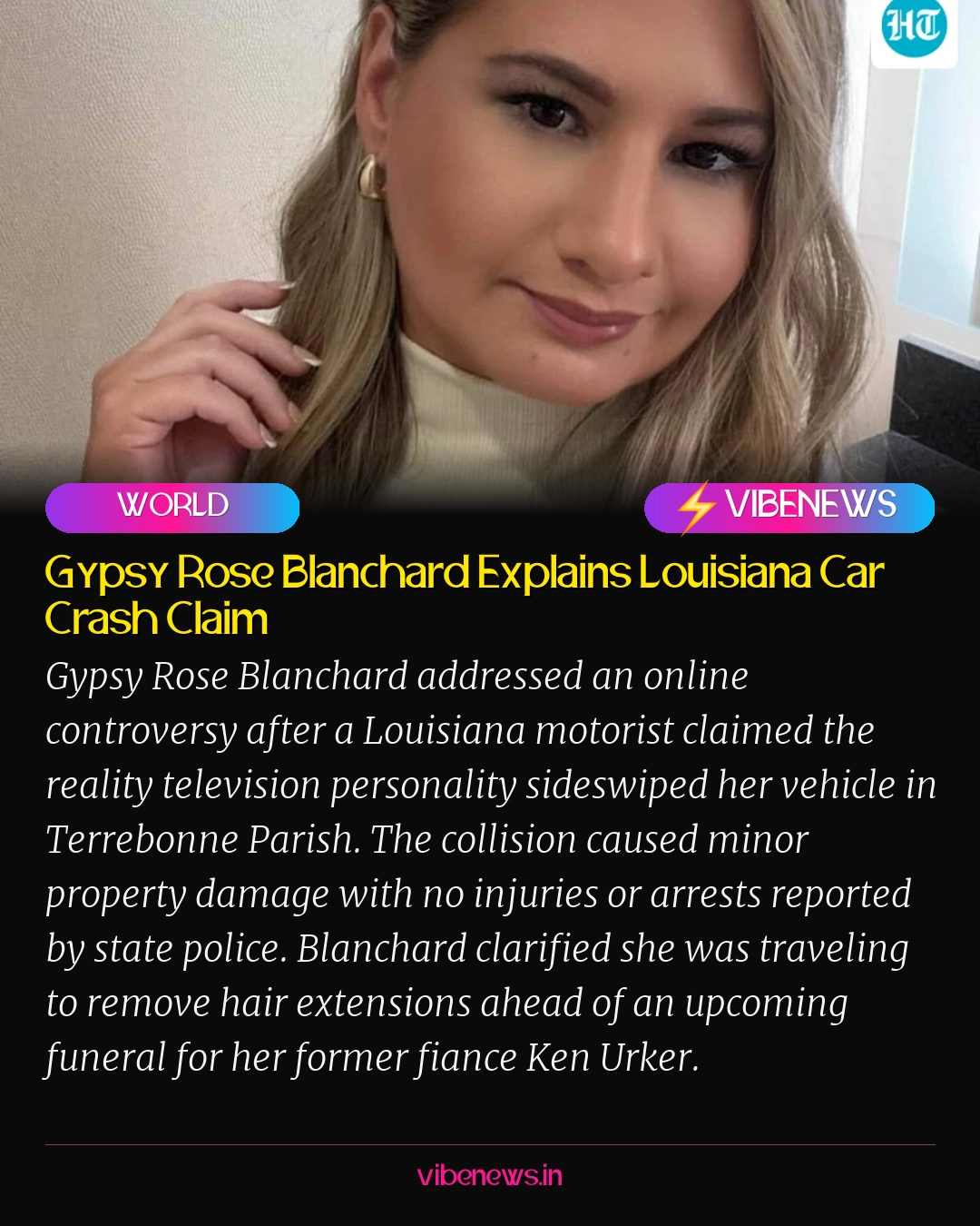 Gypsy Rose Blanchard Explains Louisiana Car Crash Claim