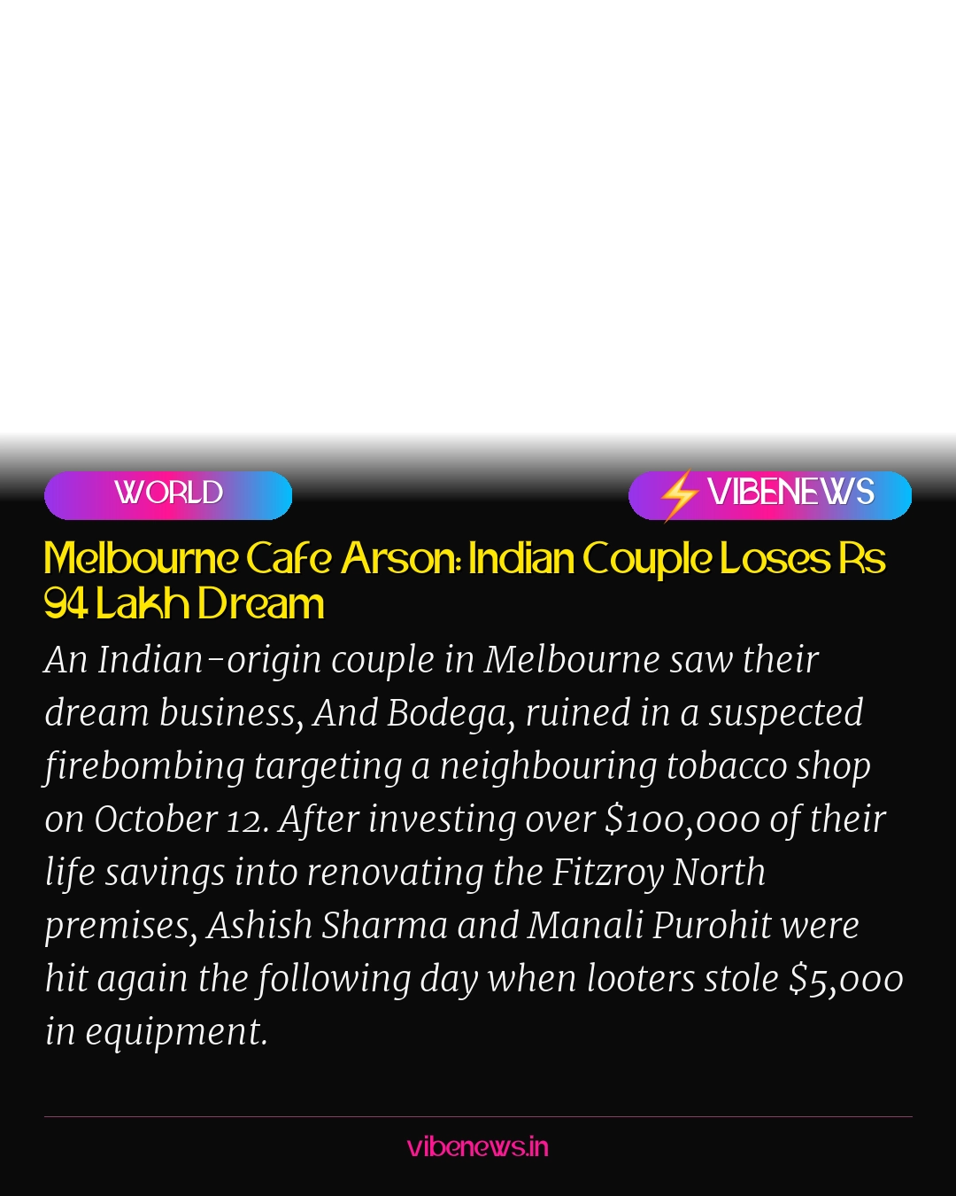 Melbourne Cafe Arson: Indian Couple Loses Rs 94 Lakh Dream