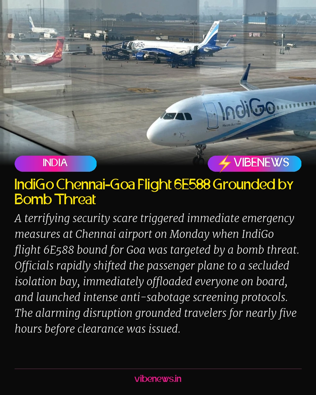IndiGo Chennai-Goa Flight 6E588 Grounded by Bomb Threat