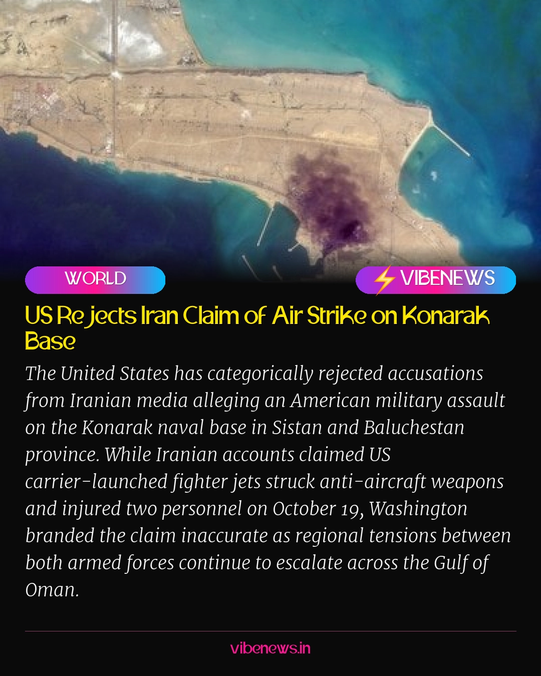 US Rejects Iran Claim of Air Strike on Konarak Base