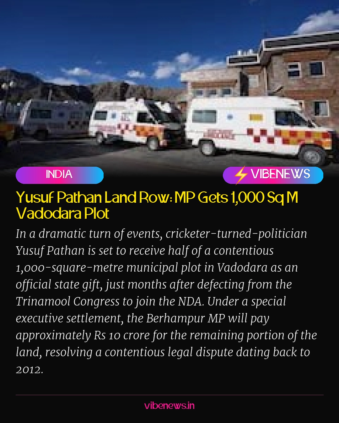 Yusuf Pathan Land Row: MP Gets 1,000 Sq M Vadodara Plot