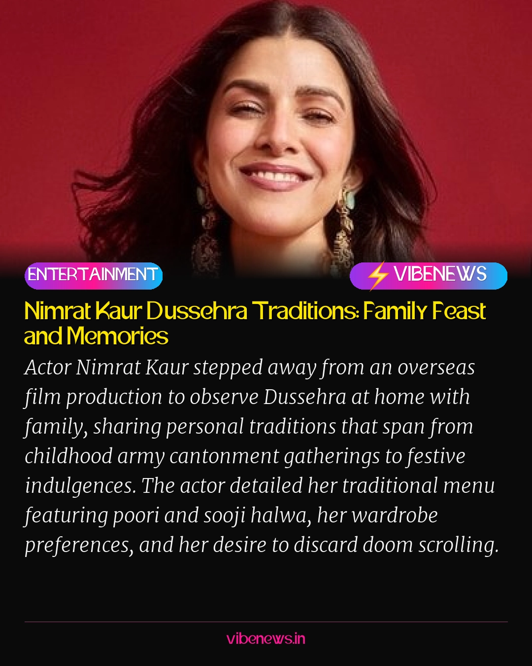 Nimrat Kaur Dussehra Traditions: Family Feast and Memories