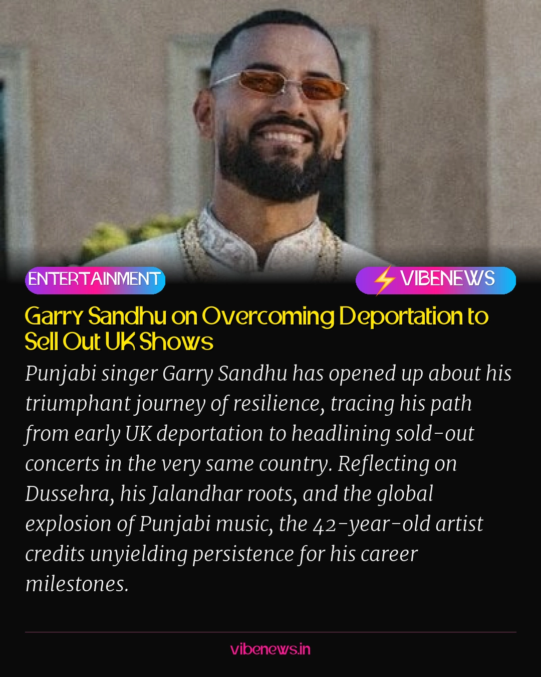 Garry Sandhu on Overcoming Deportation to Sell Out UK Shows