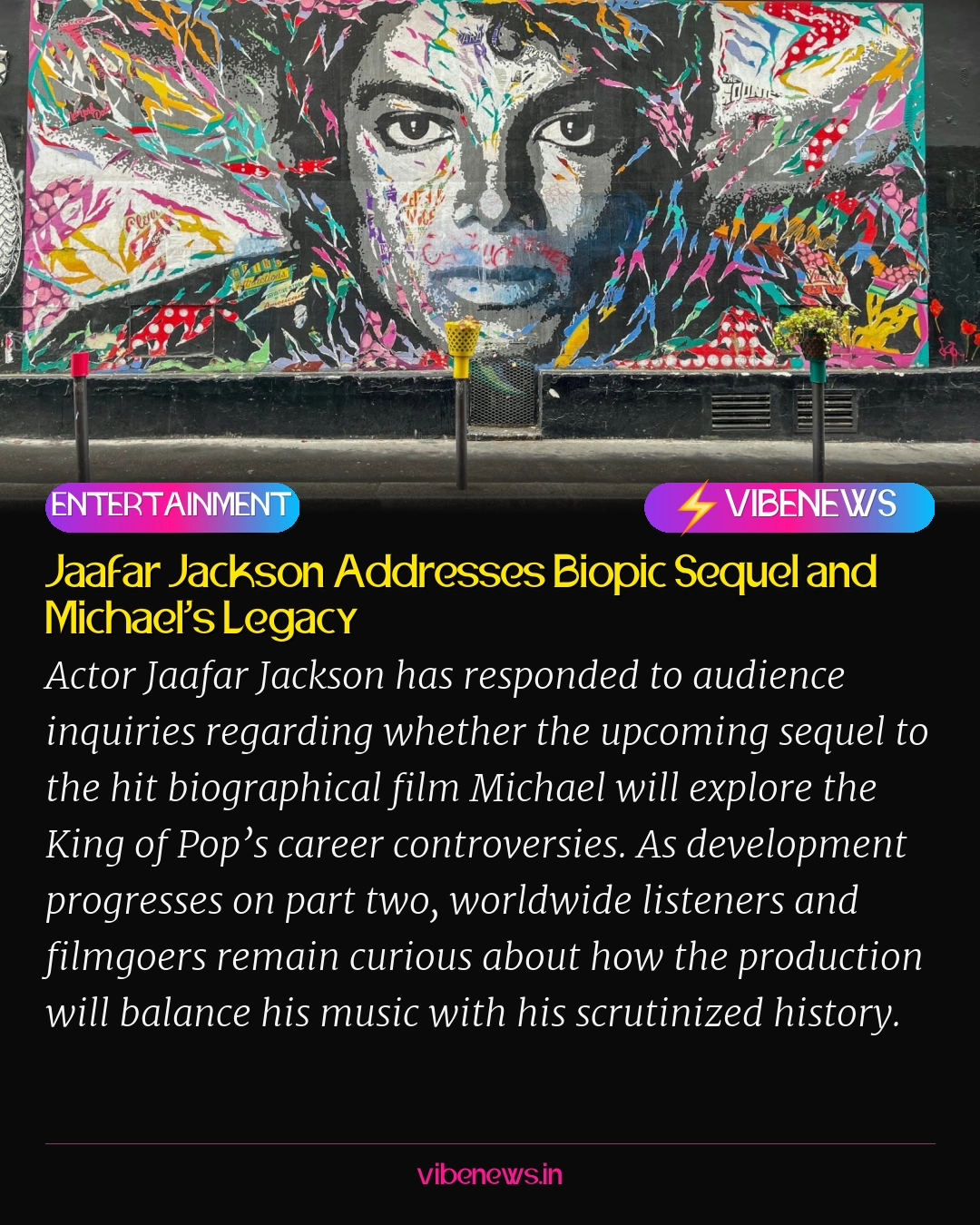 Jaafar Jackson Addresses Biopic Sequel and Michael’s Legacy