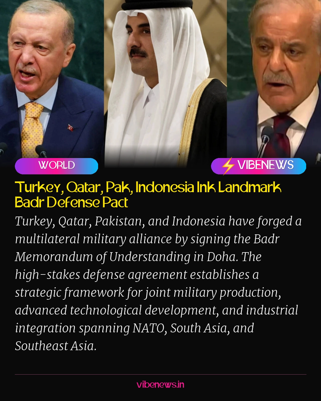 Turkey, Qatar, Pak, Indonesia Ink Landmark Badr Defense Pact
