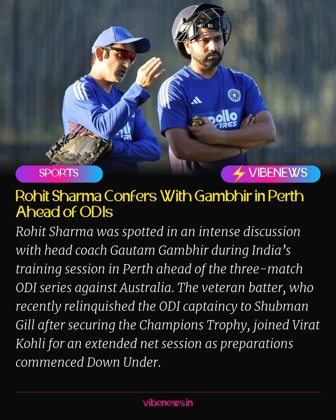 Rohit Sharma Confers With Gambhir in Perth Ahead of ODIs