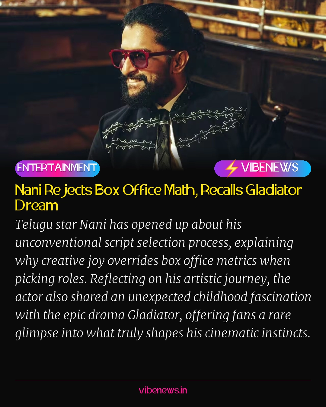 Nani Rejects Box Office Math, Recalls Gladiator Dream
