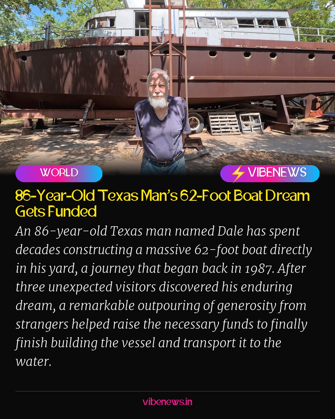 86-Year-Old Texas Man’s 62-Foot Boat Dream Gets Funded