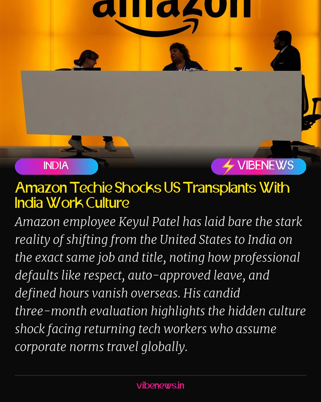 Amazon Techie Shocks US Transplants With India Work Culture