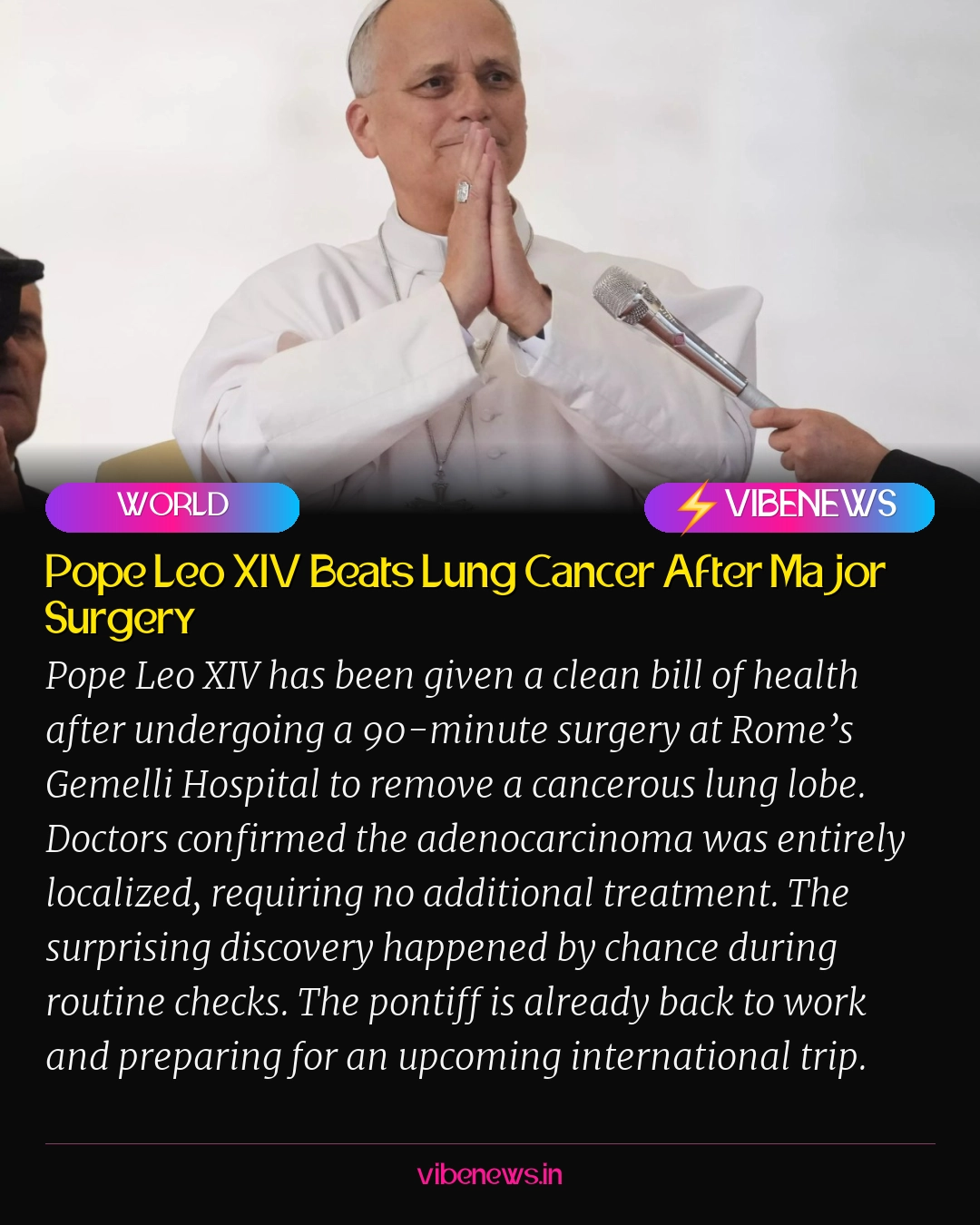 Pope Leo XIV Beats Lung Cancer After Major Surgery