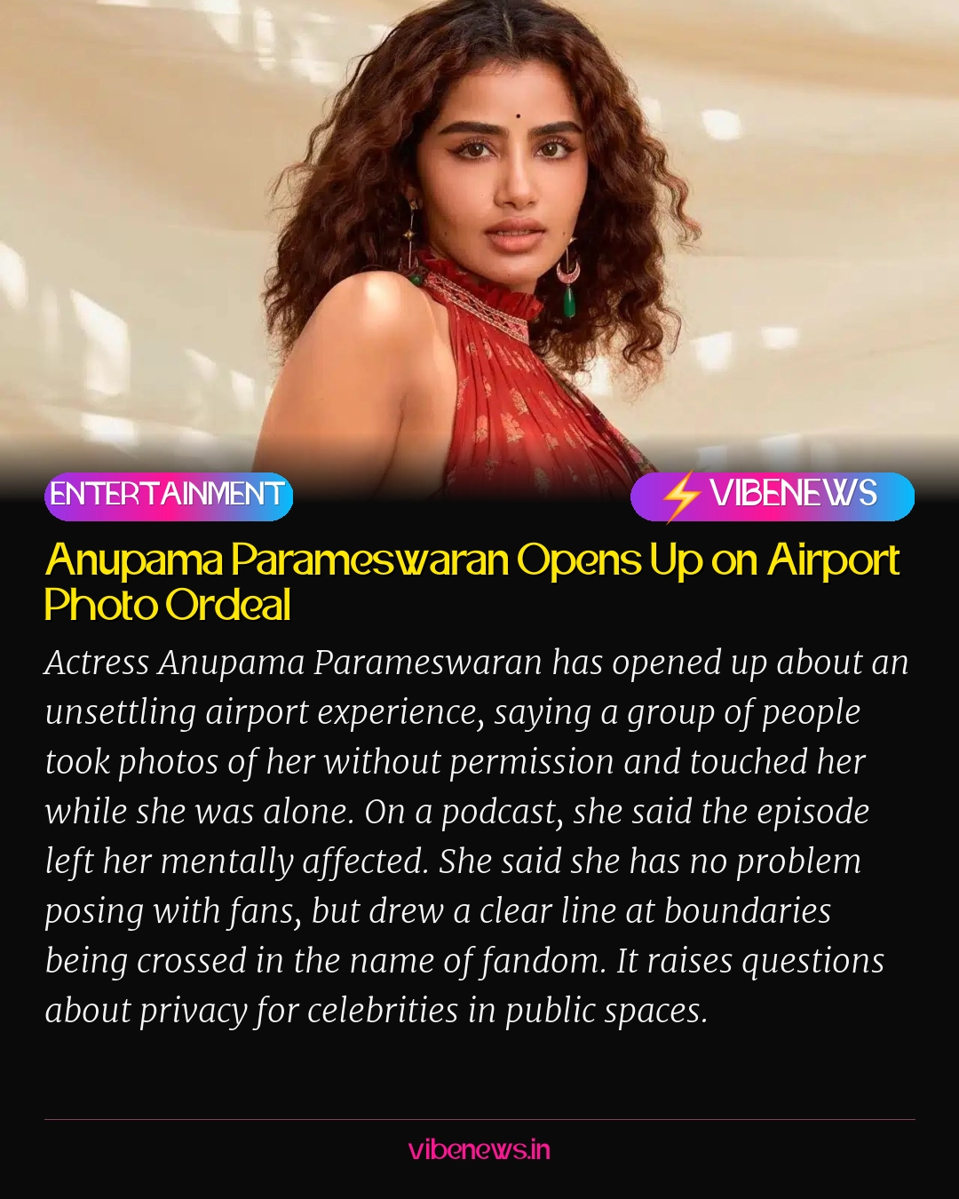 Anupama Parameswaran Opens Up on Airport Photo Ordeal