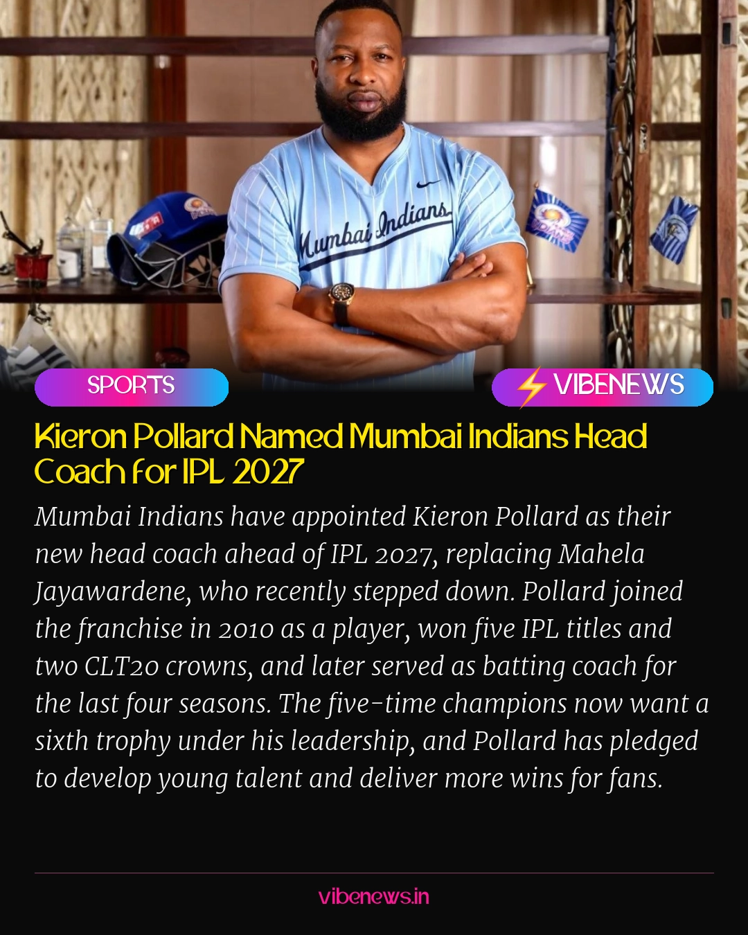 Kieron Pollard Named Mumbai Indians Head Coach for IPL 2027