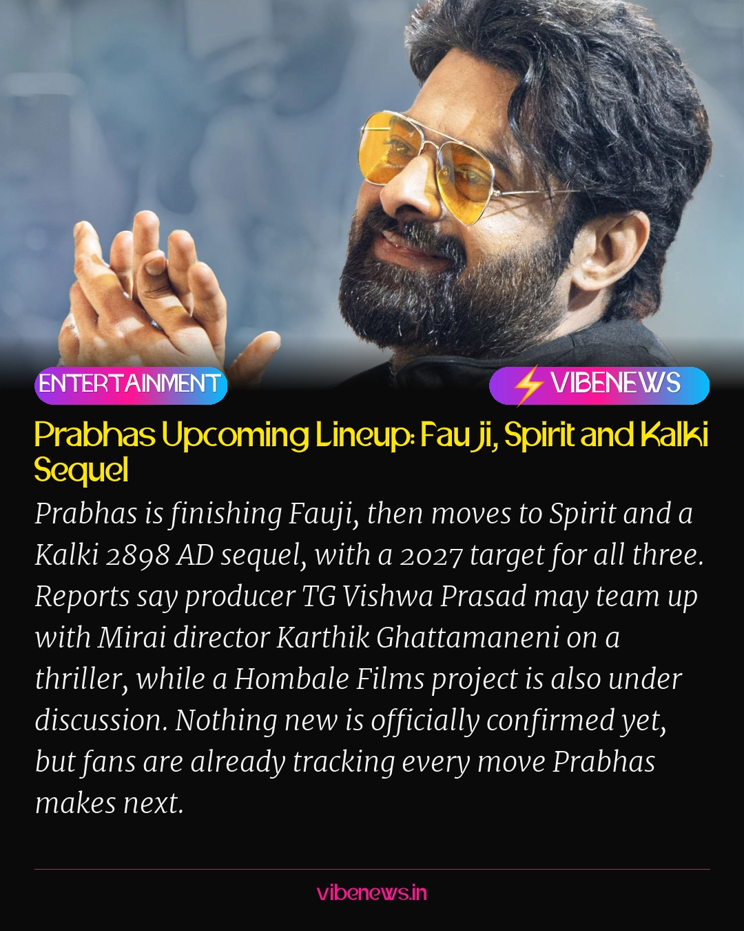 Prabhas Upcoming Lineup: Fauji, Spirit and Kalki Sequel