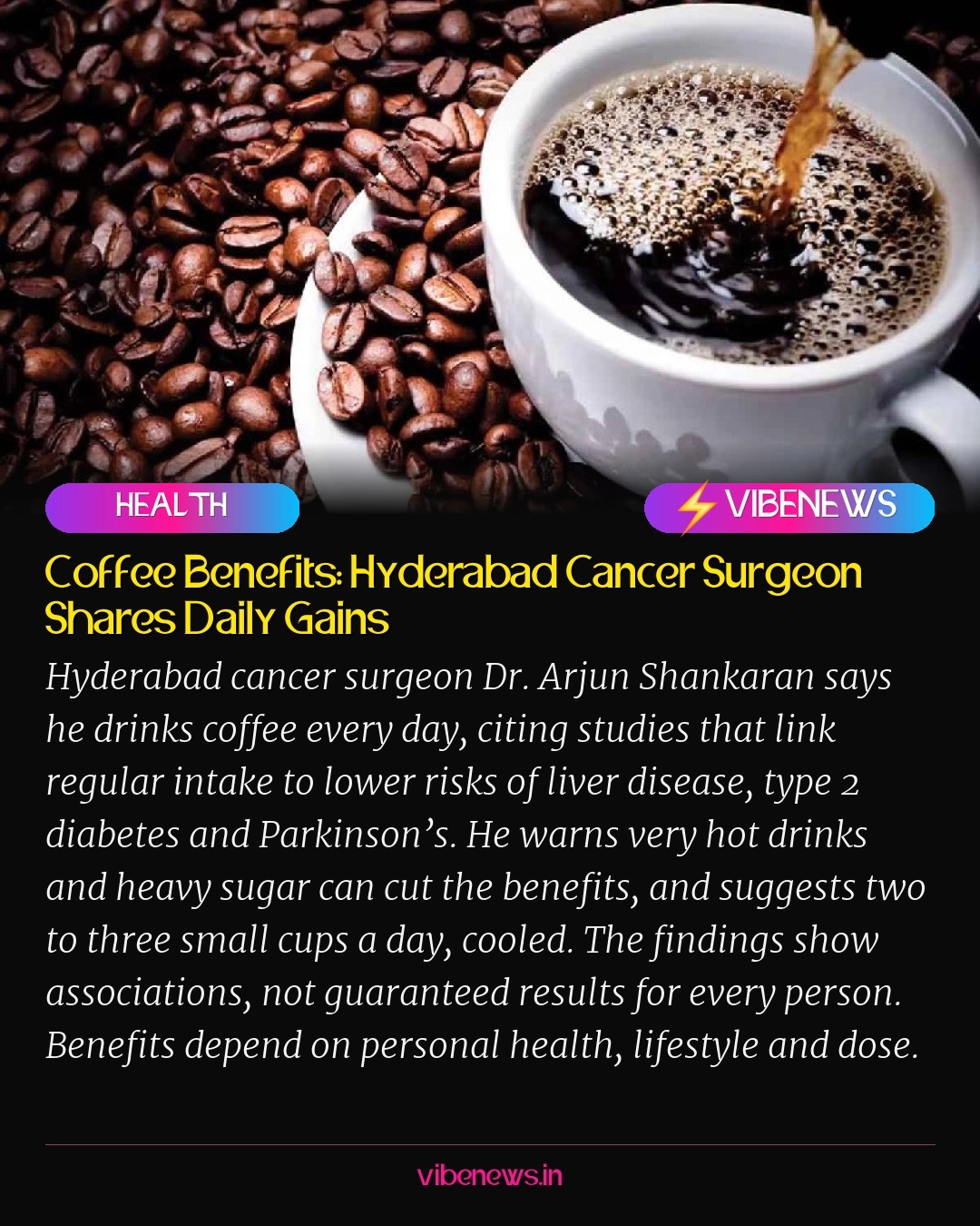 Coffee Benefits: Hyderabad Cancer Surgeon Shares Daily Gains
