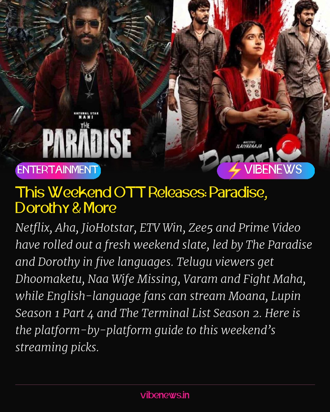 This Weekend OTT Releases: Paradise, Dorothy & More