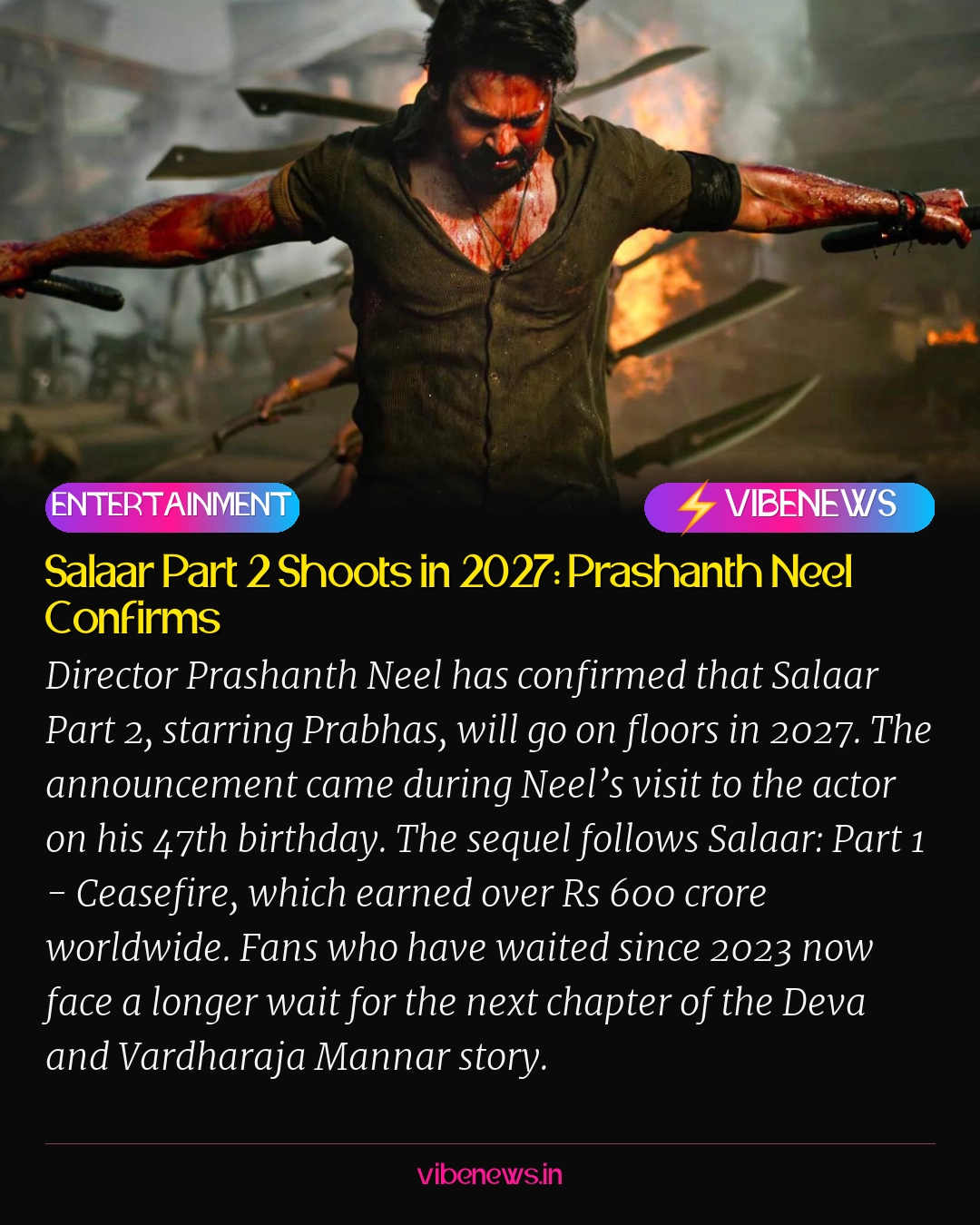Salaar Part 2 Shoots in 2027: Prashanth Neel Confirms