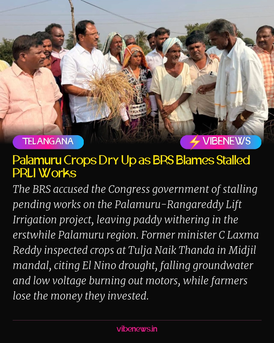 Palamuru Crops Dry Up as BRS Blames Stalled PRLI Works