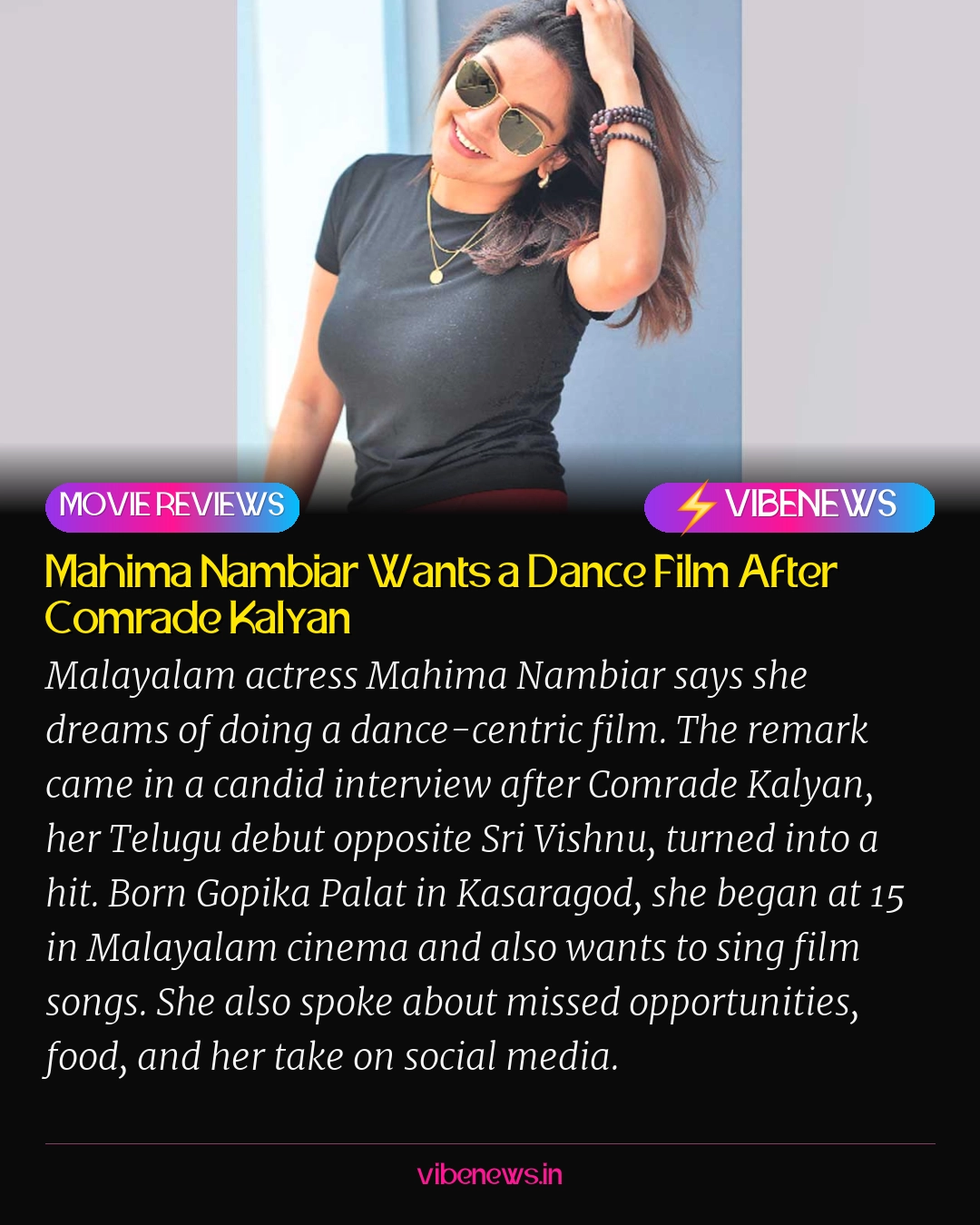 Mahima Nambiar Wants a Dance Film After Comrade Kalyan
