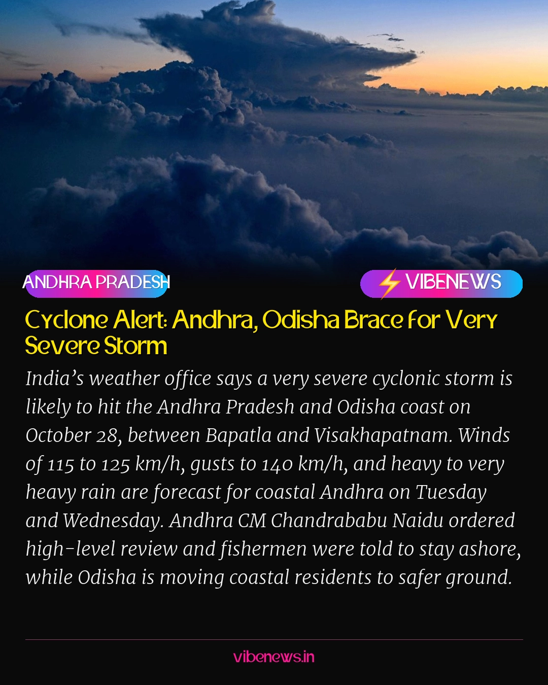 Cyclone Alert: Andhra, Odisha Brace for Very Severe Storm
