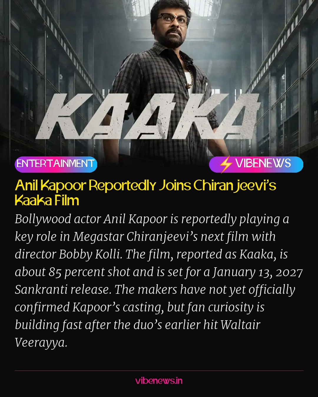 Anil Kapoor Reportedly Joins Chiranjeevi’s Kaaka Film