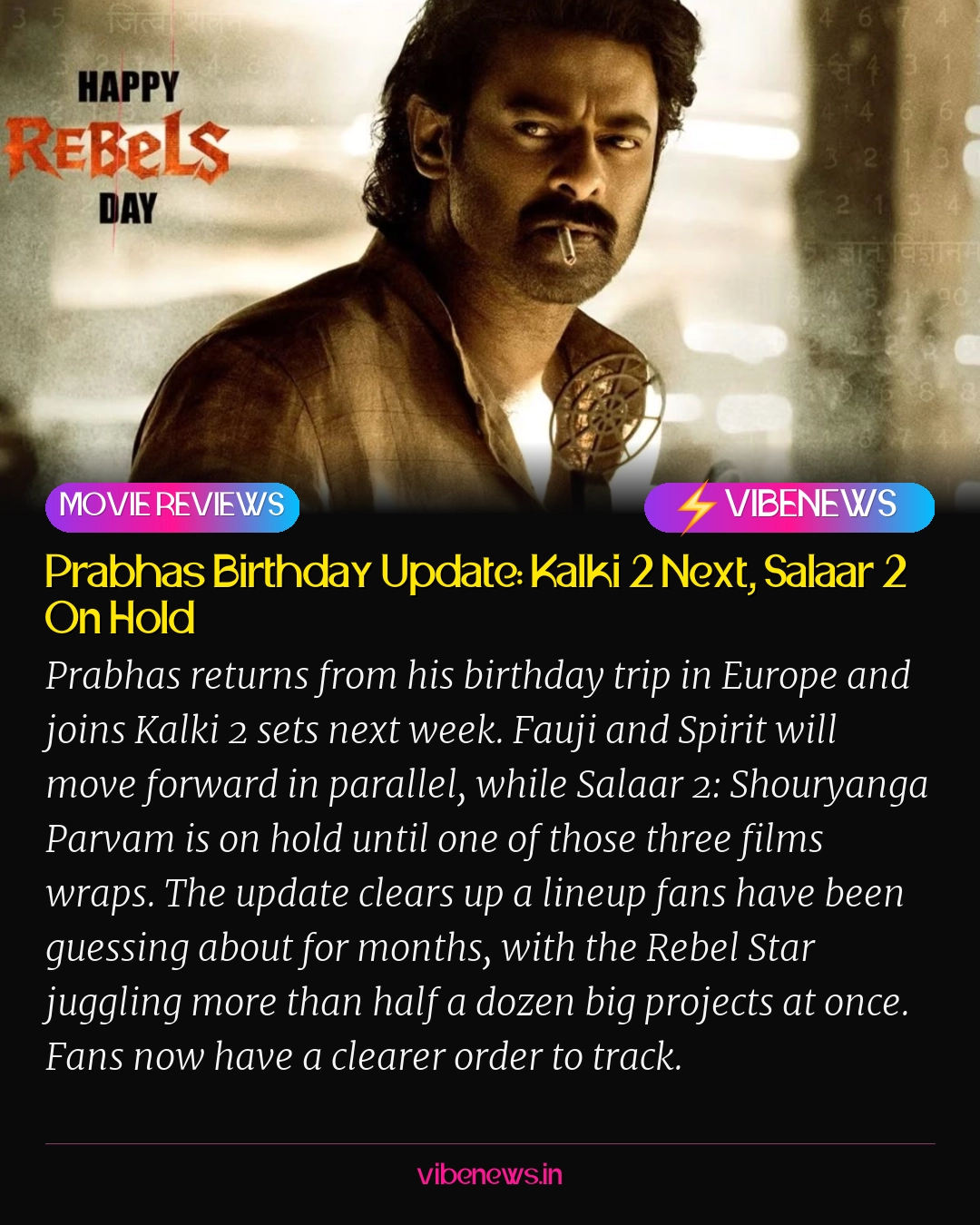 Prabhas Birthday Update: Kalki 2 Next, Salaar 2 On Hold