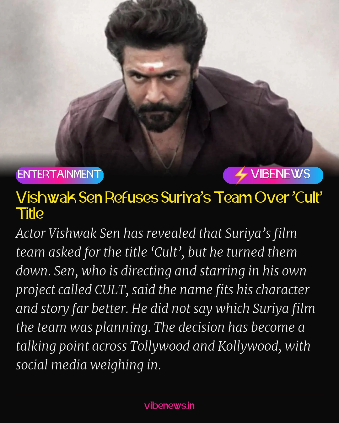 Vishwak Sen Refuses Suriya’s Team Over ‘Cult’ Title