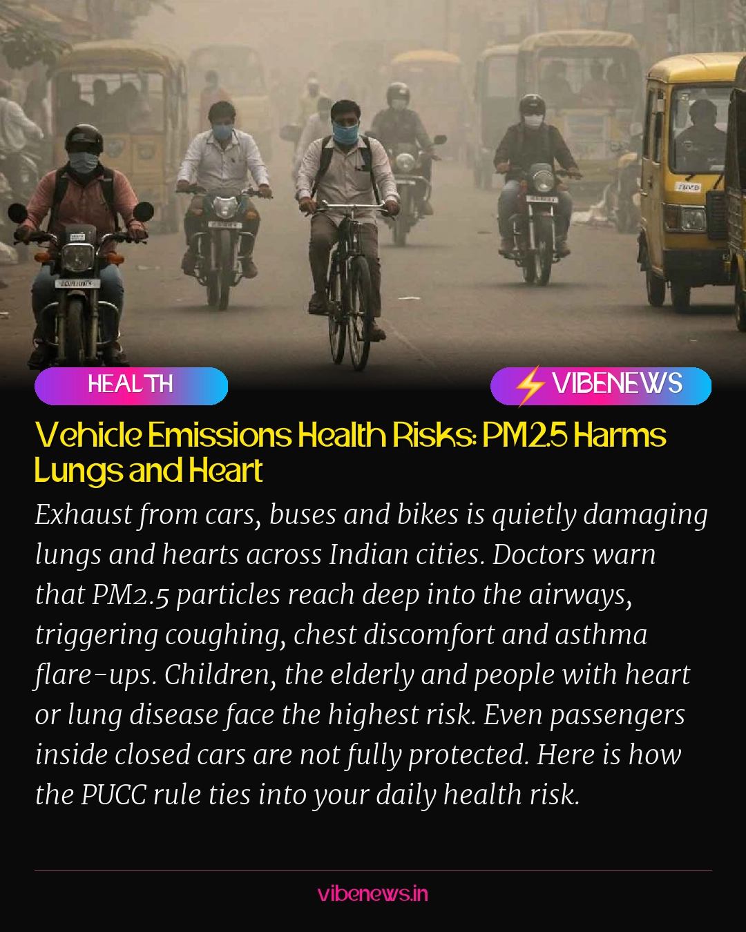 Vehicle Emissions Health Risks: PM2.5 Harms Lungs and Heart