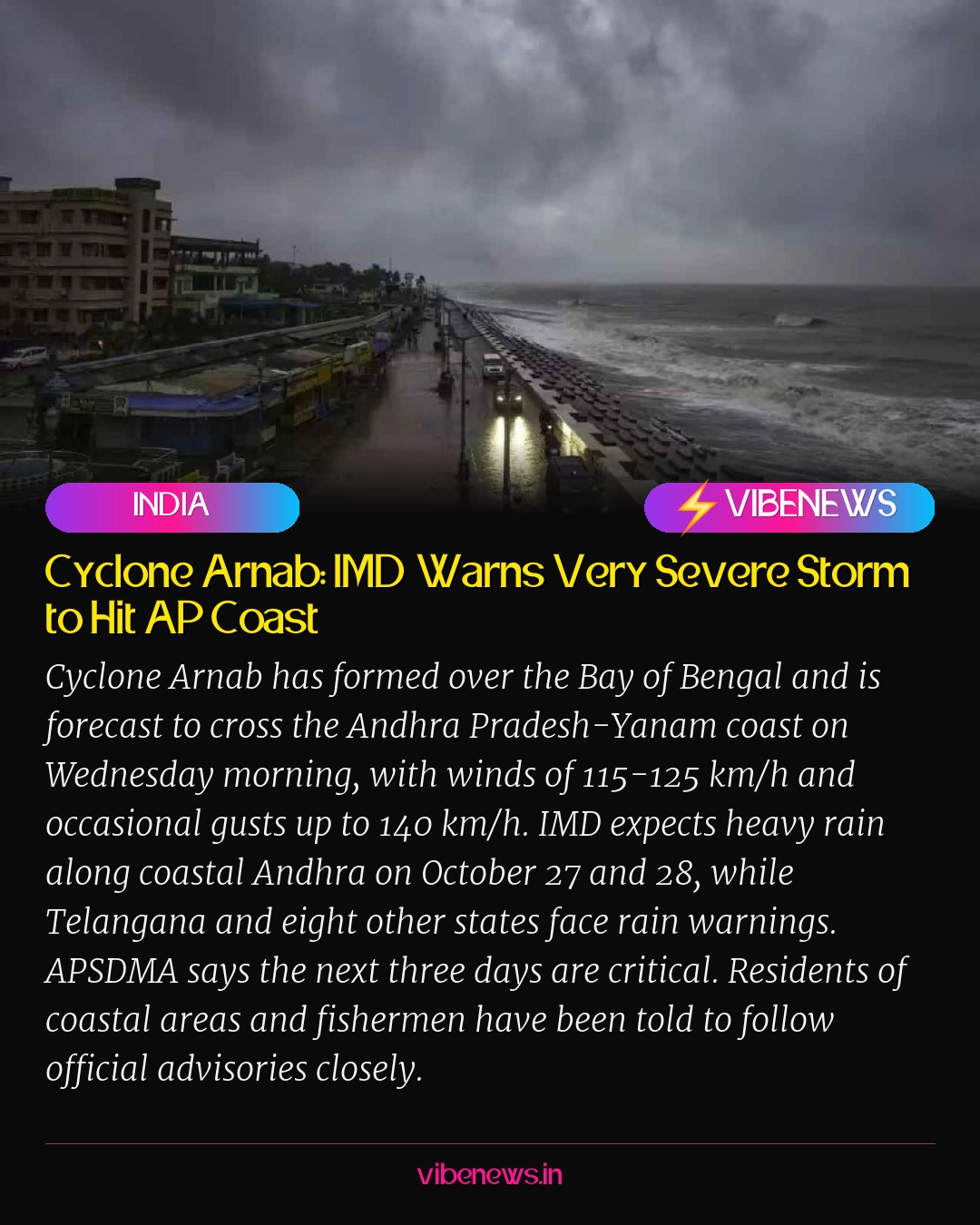 Cyclone Arnab: IMD Warns Very Severe Storm to Hit AP Coast