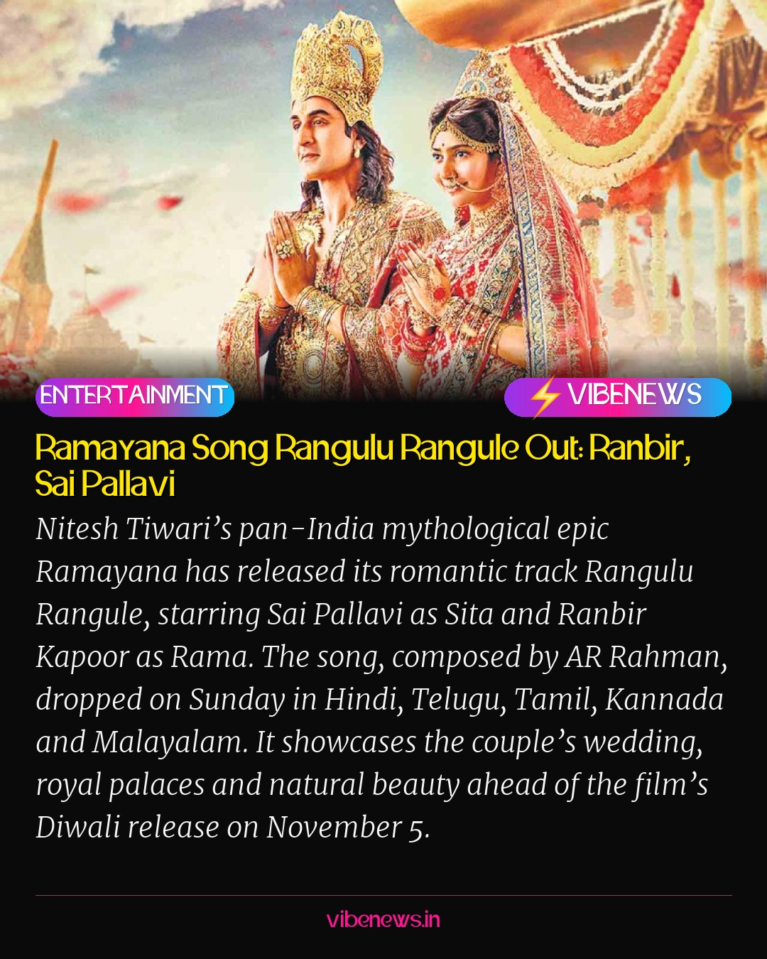 Ramayana Song Rangulu Rangule Out: Ranbir, Sai Pallavi
