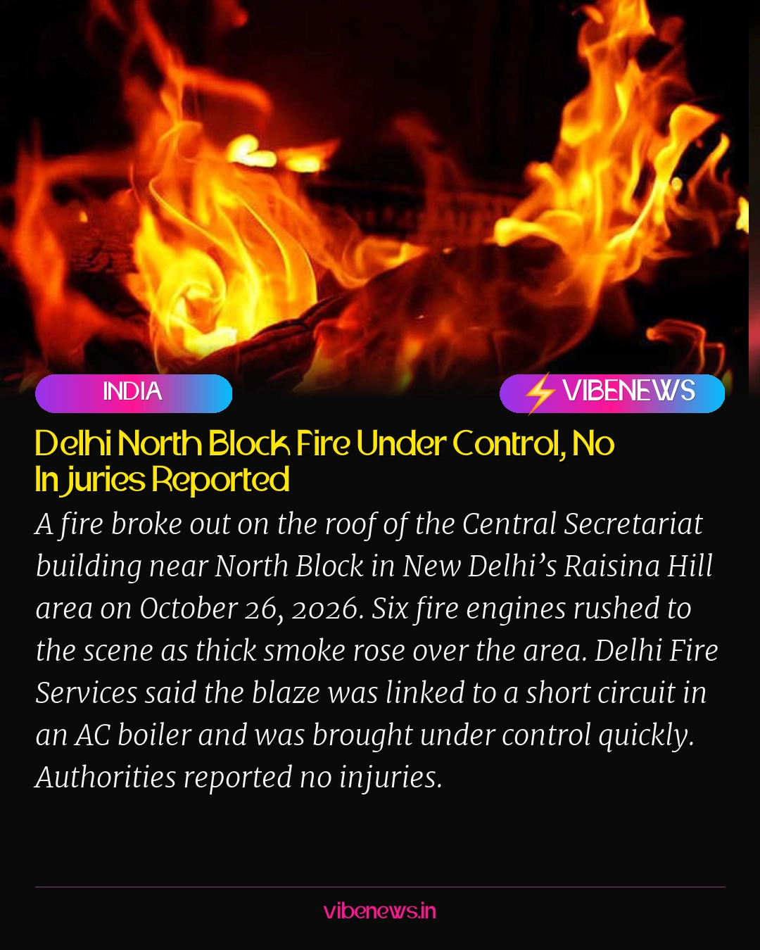Delhi North Block Fire Under Control, No Injuries Reported