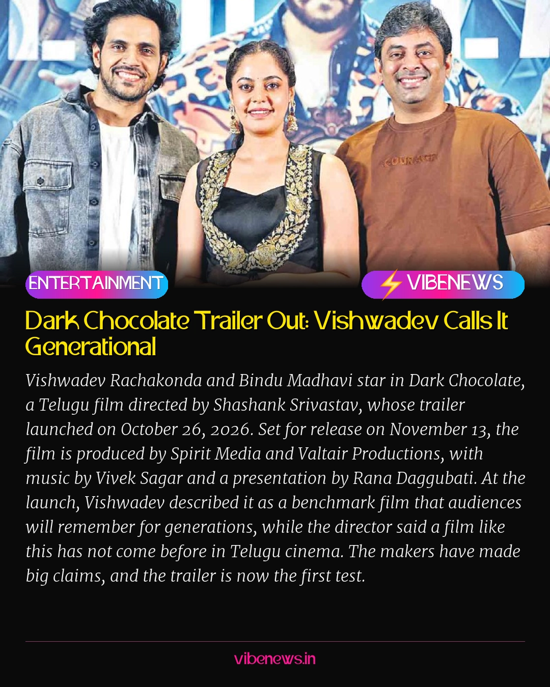 Dark Chocolate Trailer Out: Vishwadev Calls It Generational