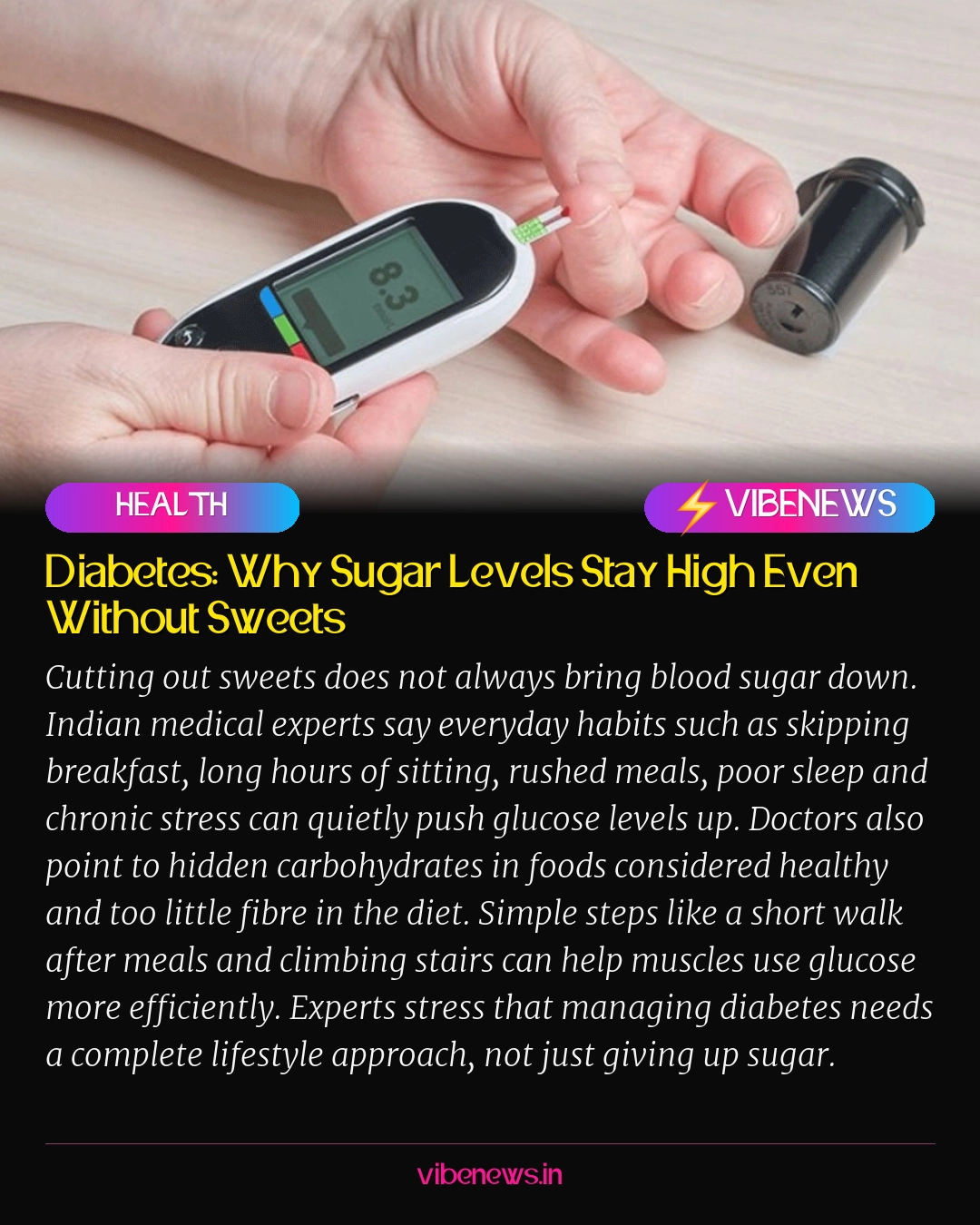 Diabetes: Why Sugar Levels Stay High Even Without Sweets