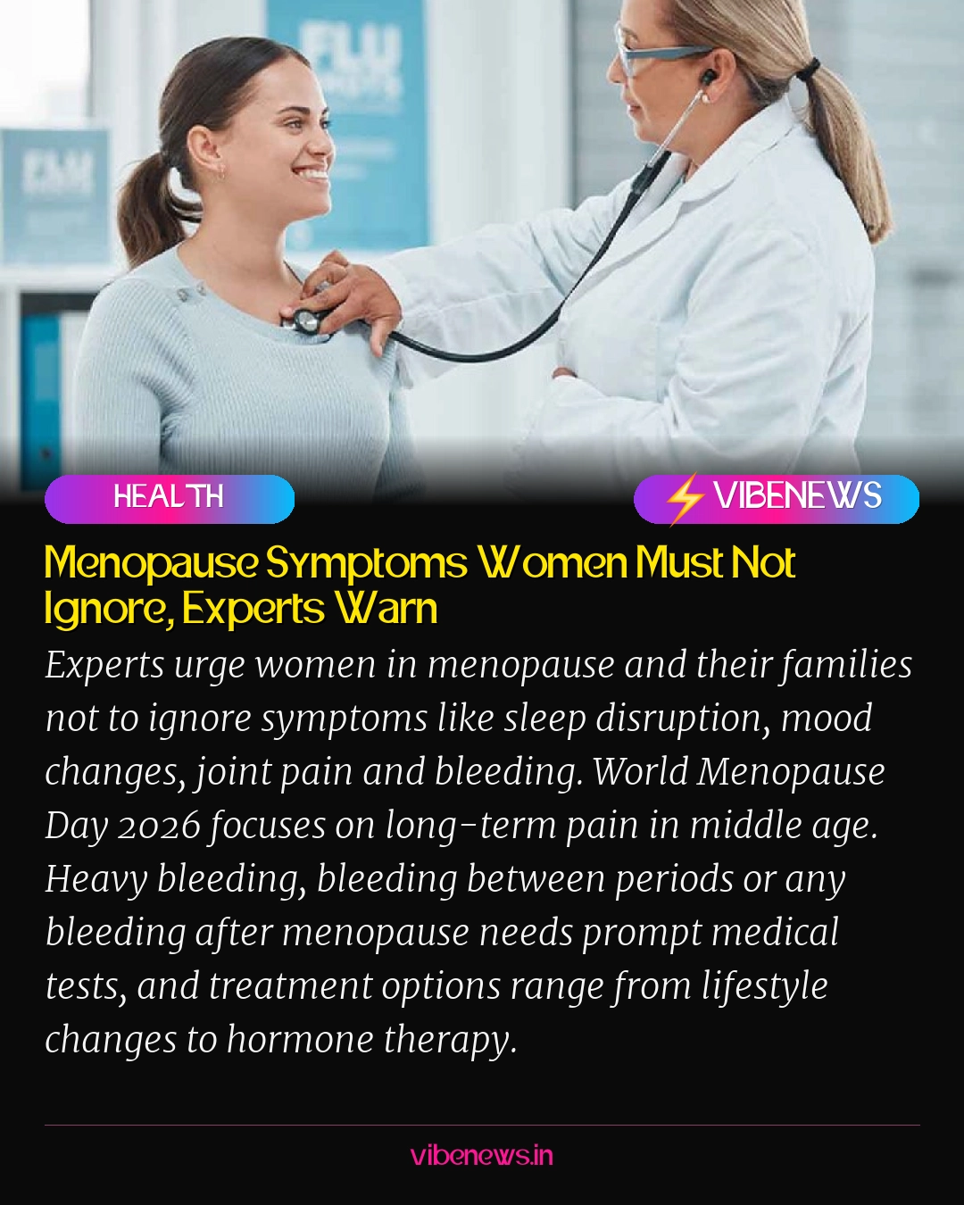 Menopause Symptoms Women Must Not Ignore, Experts Warn