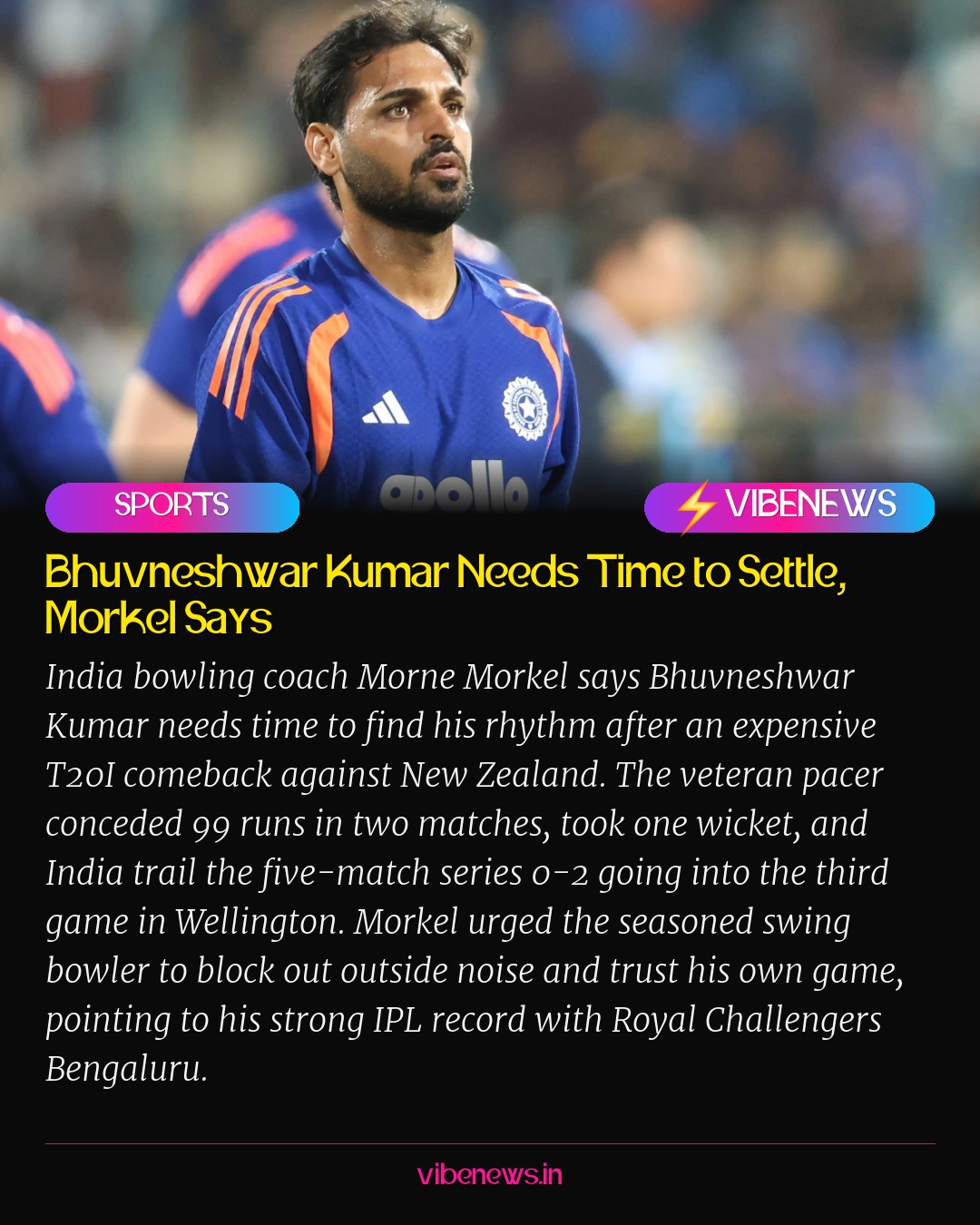 Bhuvneshwar Kumar Needs Time to Settle, Morkel Says