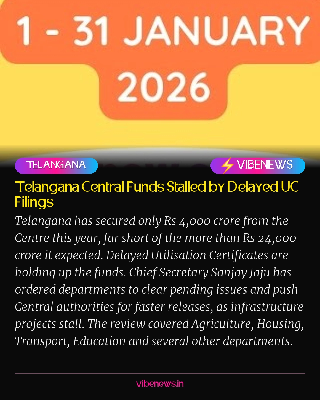 Telangana Central Funds Stalled by Delayed UC Filings