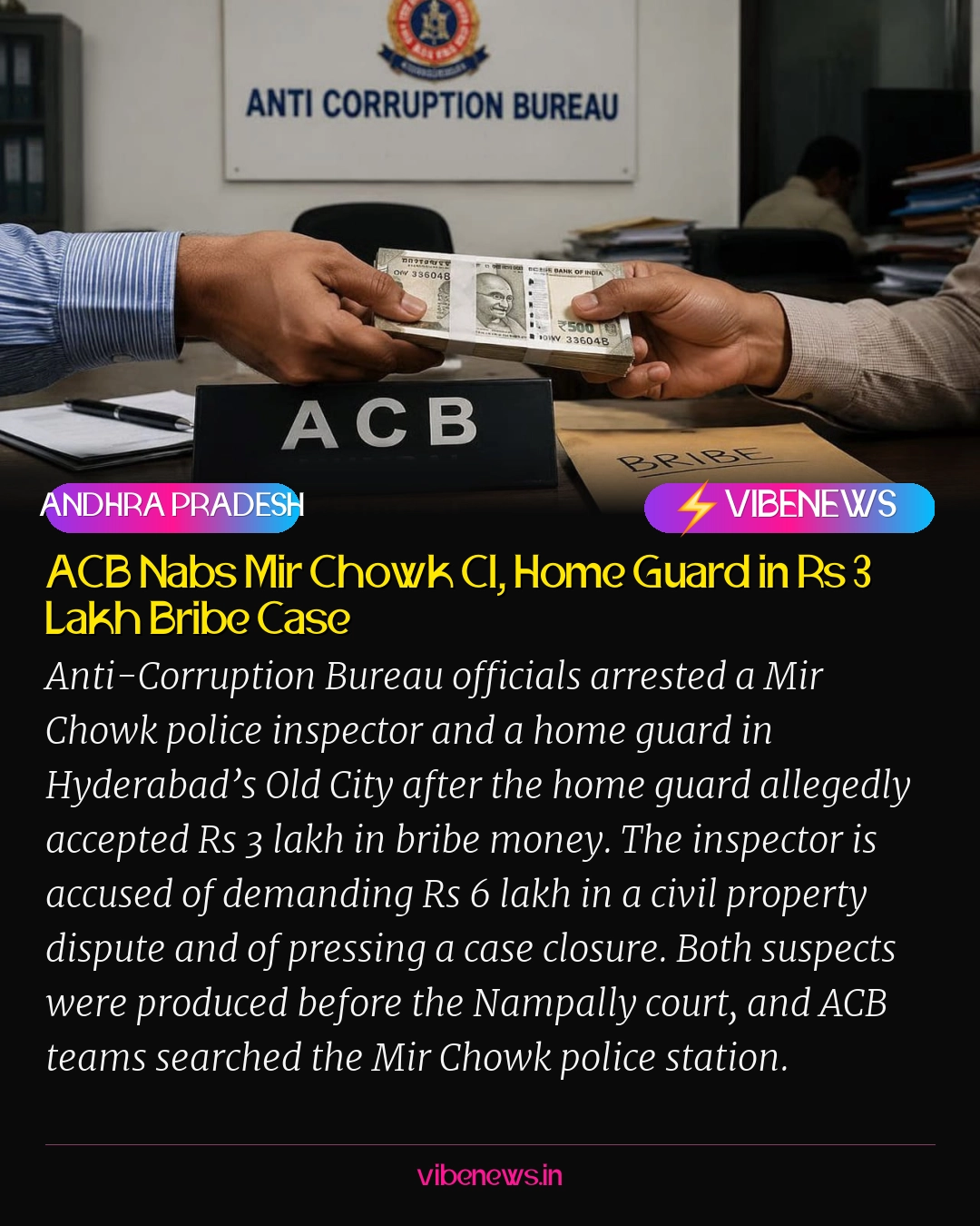 ACB Nabs Mir Chowk CI, Home Guard in Rs 3 Lakh Bribe Case