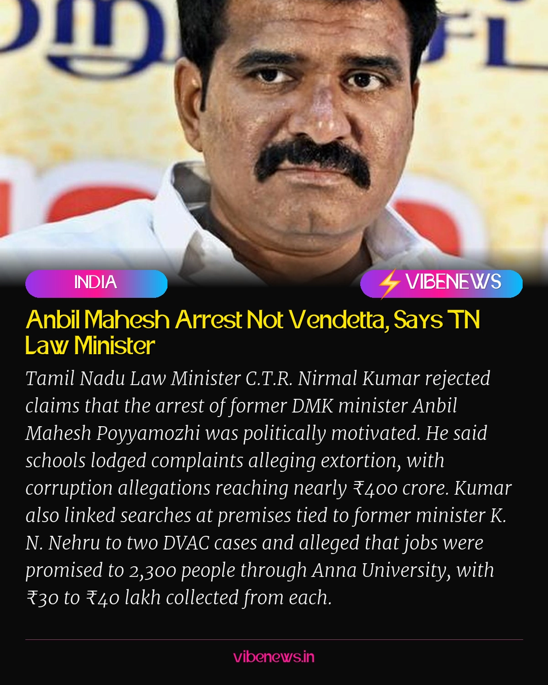 Anbil Mahesh Arrest Not Vendetta, Says TN Law Minister